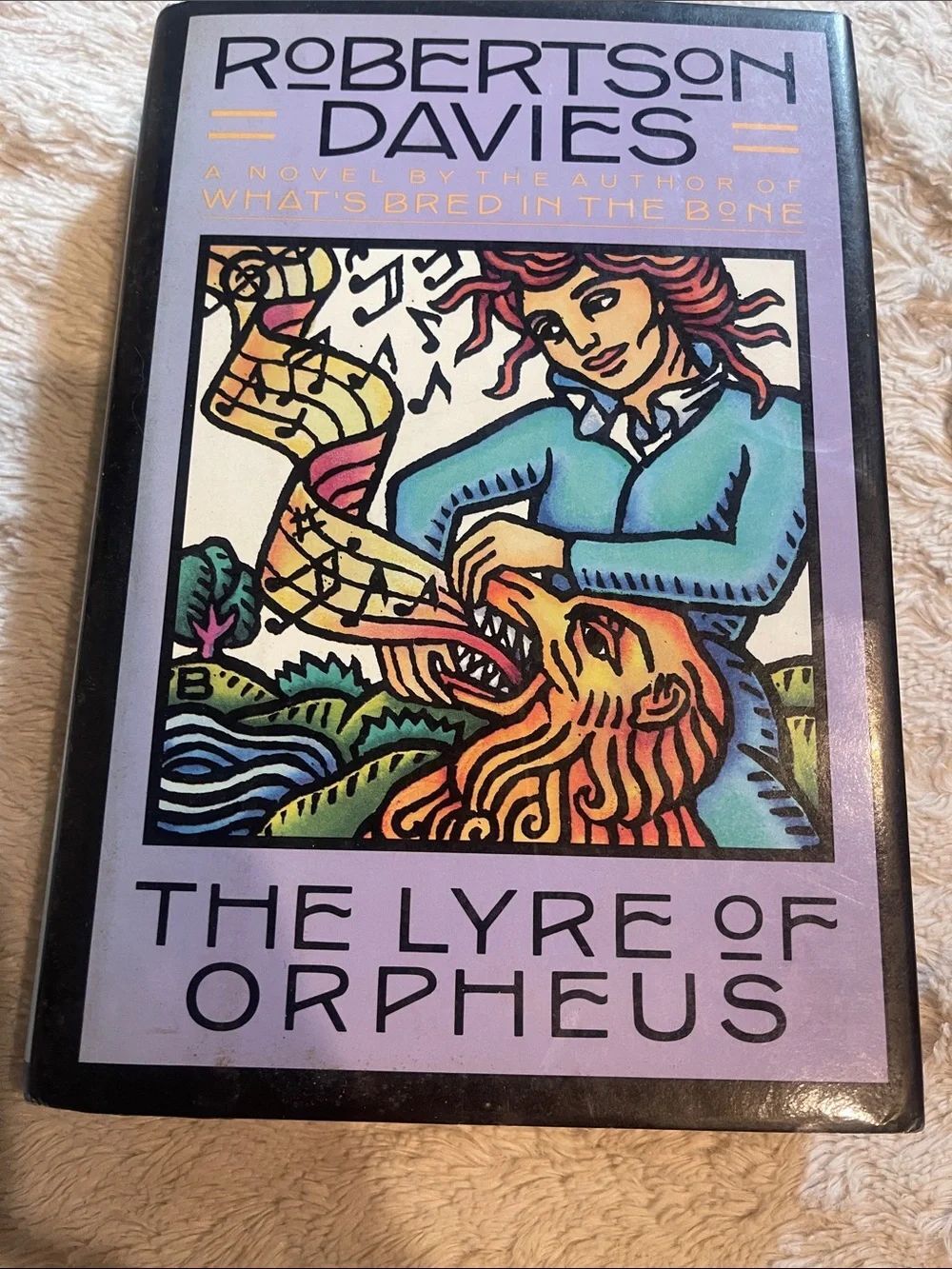 The Lyre of Orpheus - By robertson Davies hardcover book